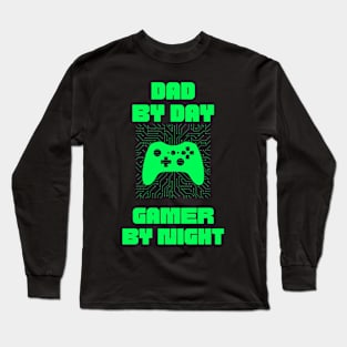 Dad By Day Gamer By Night Long Sleeve T-Shirt